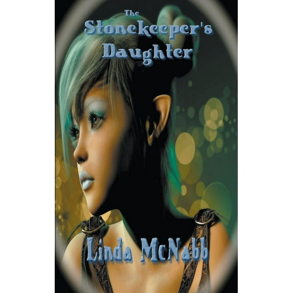 The Stonekeeper's Daughter, (Paperback)