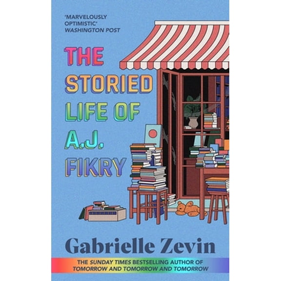 Pre-Owned The Storied Life of A.J. Fikry: by the Sunday Times bestselling author of Tomorrow & Tomorrow & Tomorrow 4/11/23 (Paperback) 0349146365 9780349146362