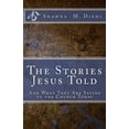 thumbnail image 1 of The Stories Jesus Told: And What They Are Saying to the Church Today, 1 of 1