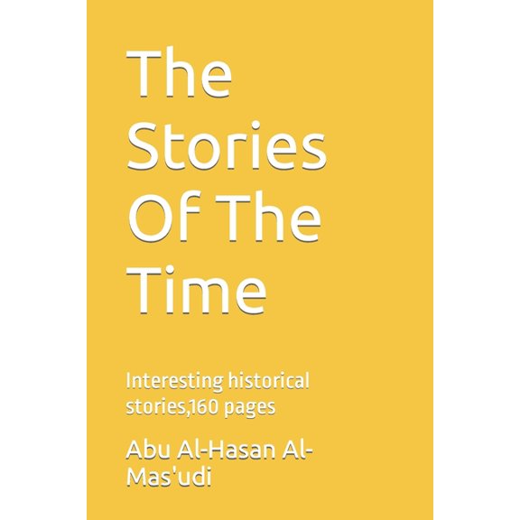The Stories Of The Time, (Paperback)
