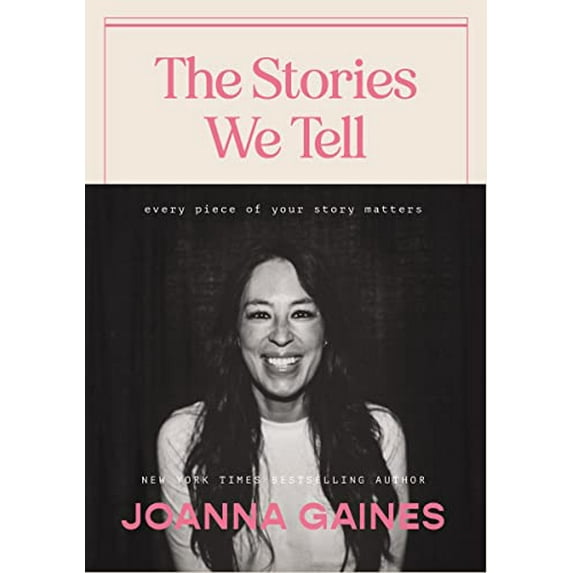 Pre-Owned The Stories We Tell: Every Piece of Your Story Matters (Hardcover) 1400333873 9781400333875