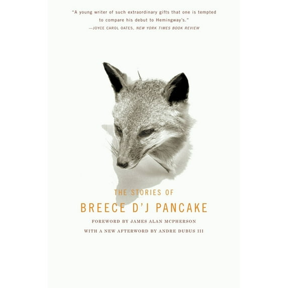 The Stories of Breece d'j Pancake, (Paperback)