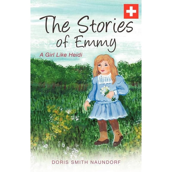 The Stories of Emmy, (Paperback)