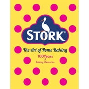 The Stork Book of Baking 100 Luscious Cakes and Bakes From a Century of Home Baking Hardcover