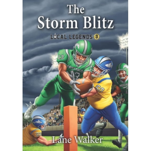 Pre-Owned The Storm Blitz (Local Legends: Sports Chapter Books For Kids), by Walker, Lane (Paperback), English