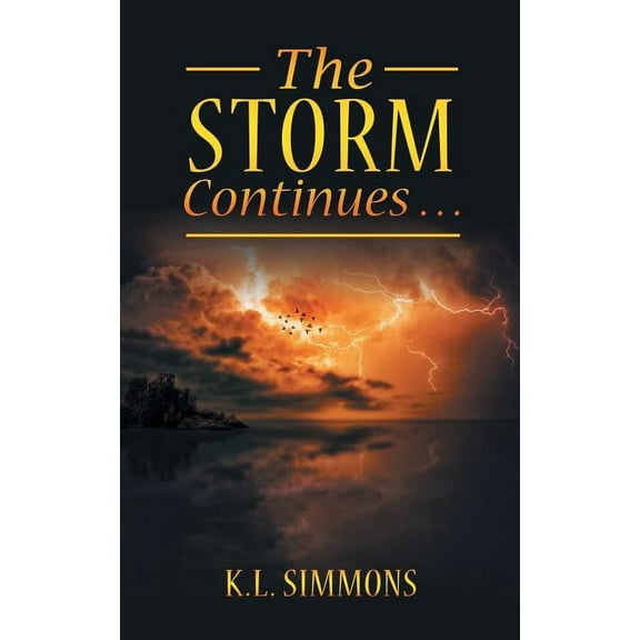 The Storm Continues . . .