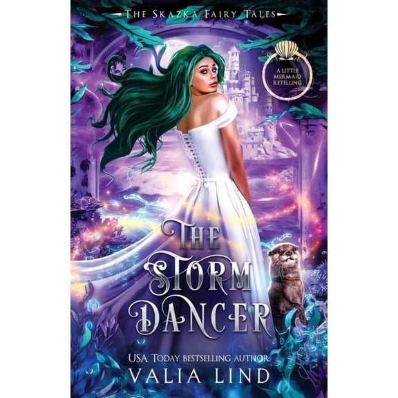 The Storm Dancer: A Little Mermaid Retelling, (Paperback)