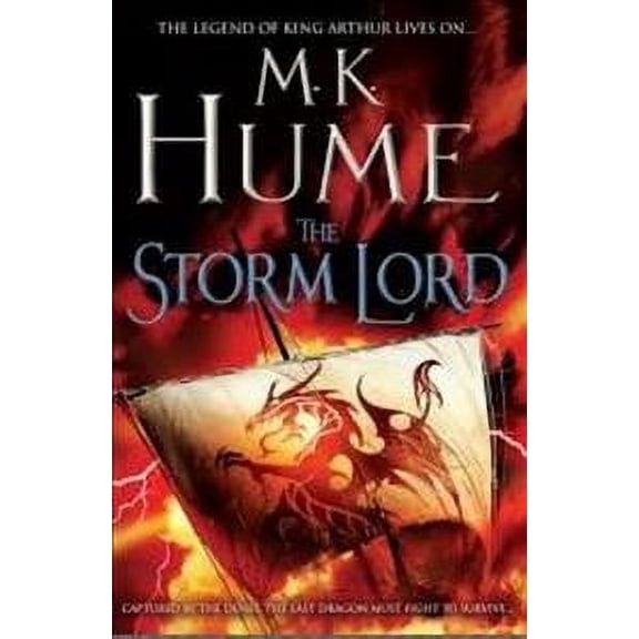 The Storm Lord (Twilight of the Celts Book II) M. K. Hume (Paperback)