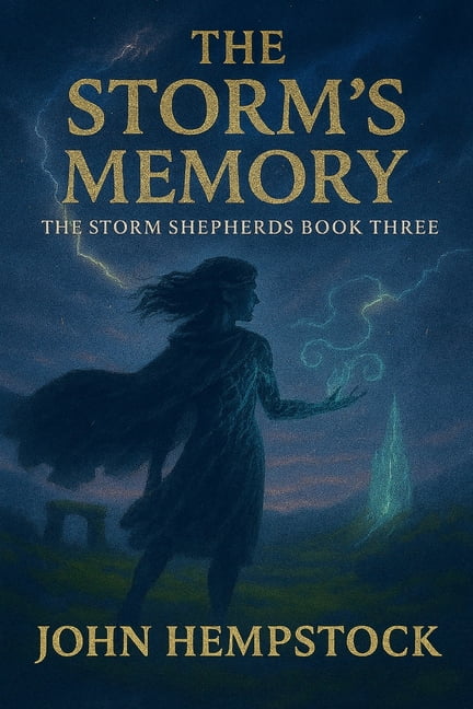 The Storm Shepherds Trilogy The Storm's Memory, Book 3, (Paperback)