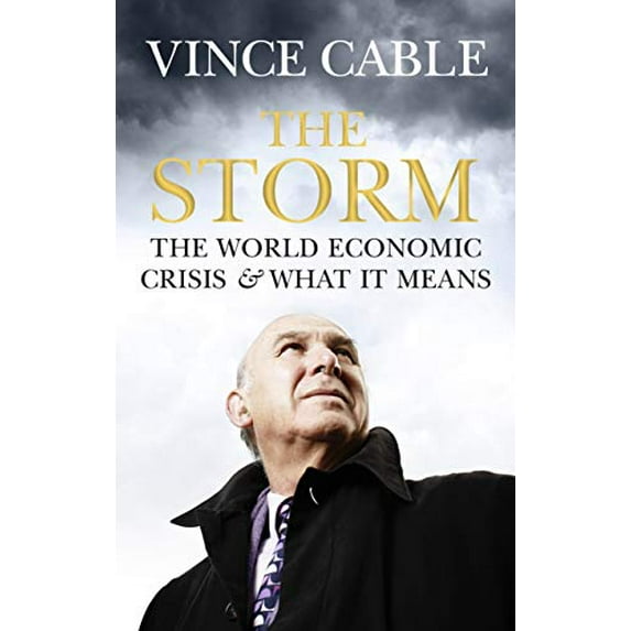 Pre-Owned The Storm: The World Economic Crisis and What It Means Paperback