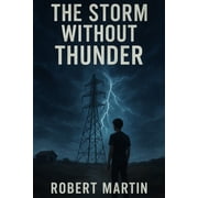 The Storm Without Thunder, Paperback