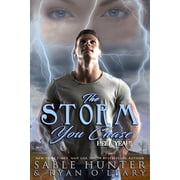 Hell Yeah! The Storm You Chase Paperback