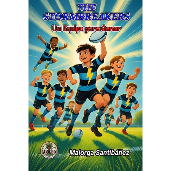 The Stormbreakers: Un Equipo para Ganar, (Paperback)