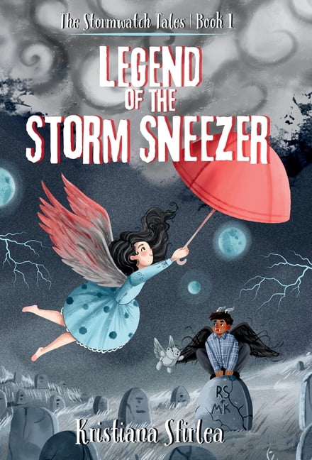 The Stormwatch Tales Legend of the Storm Sneezer, Book 1, (Hardcover)