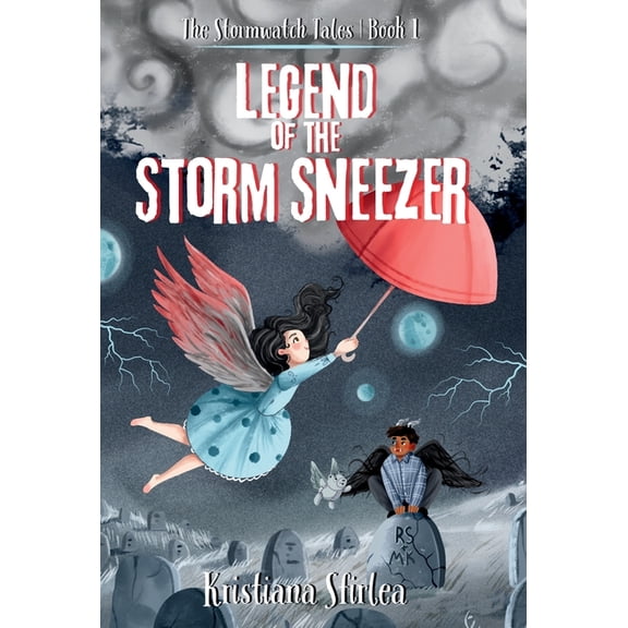 The Stormwatch Tales Legend of the Storm Sneezer, Book 1, (Hardcover)