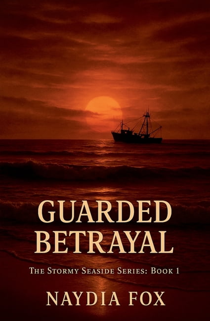 The Stormy Seaside Guarded Betrayal, Book 1, (Paperback)