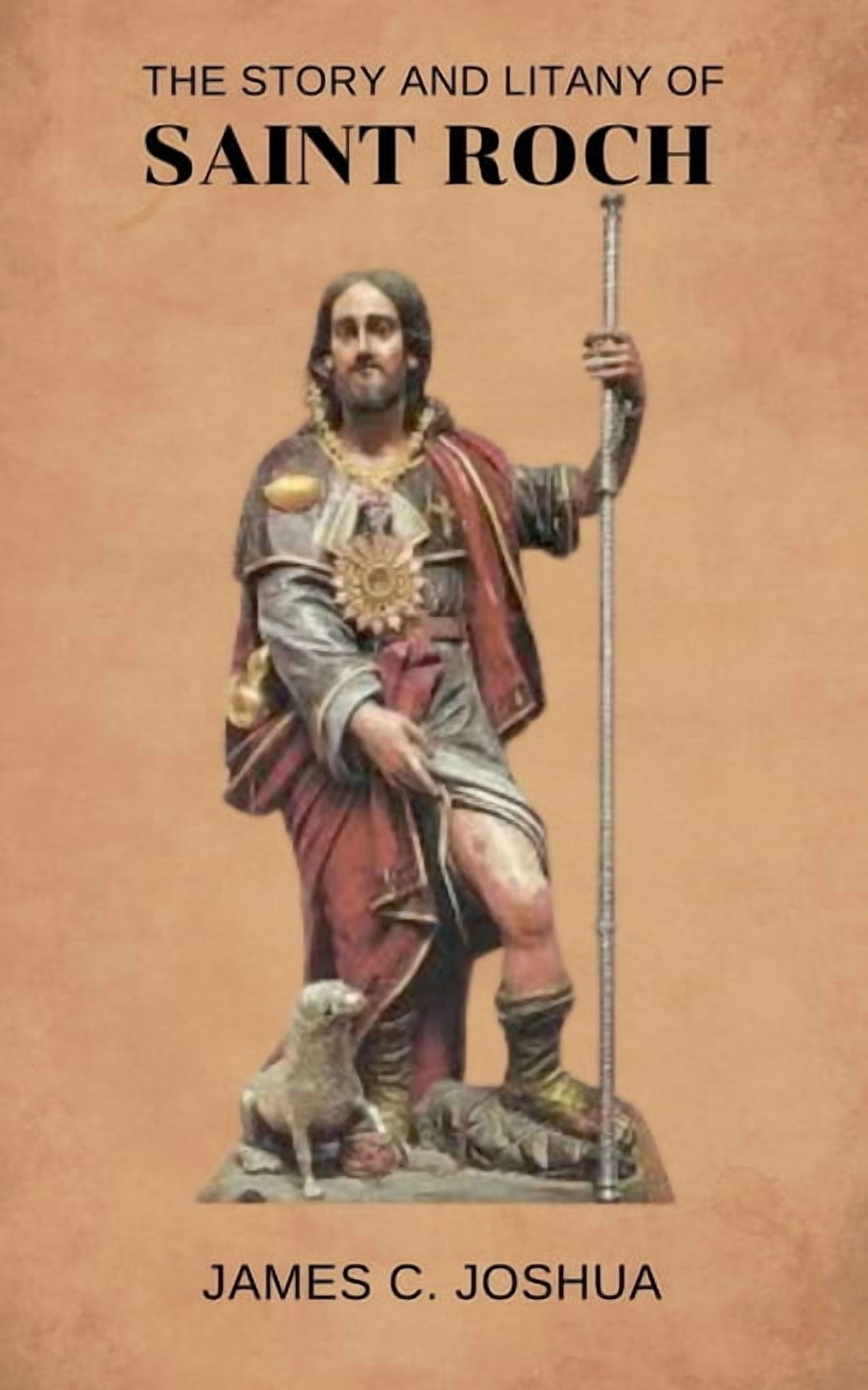 The Story And Litany Of Saint Roch, (Paperback)