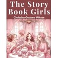 thumbnail image 1 of The Story Book Girls, (Paperback), 1 of 1