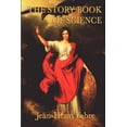 thumbnail image 1 of The Story Book of Science: A Clear and Engaging Introduction to the Principles of the Natural World, (Paperback), 1 of 1