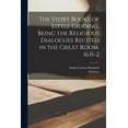 thumbnail image 1 of The Story Books of Little Gidding, Being the Religious Dialogues Recited in the Great Room, 1631-2, (Paperback), 1 of 1