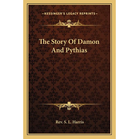 The Story Of Damon And Pythias (Paperback)