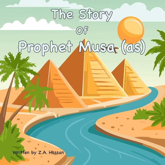 Prophets of Allah: Inspiring Stories of The Story Of Prophet Musa, Book 14, (Paperback)