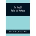 thumbnail image 1 of The Story Of The Cat And The Mouse, (Paperback), 1 of 1