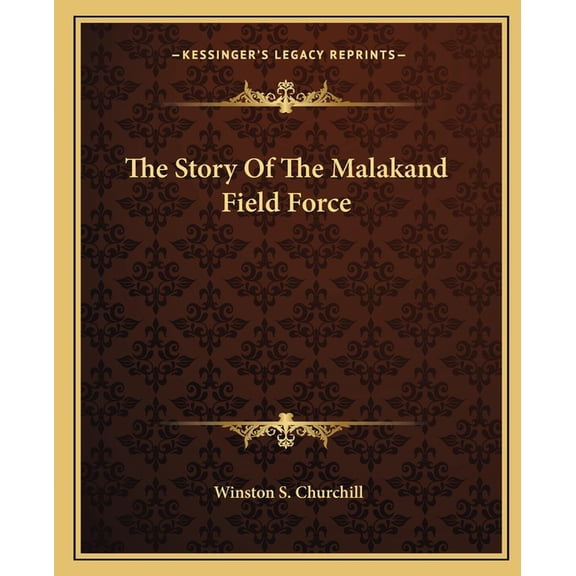 The Story Of The Malakand Field Force (Paperback)