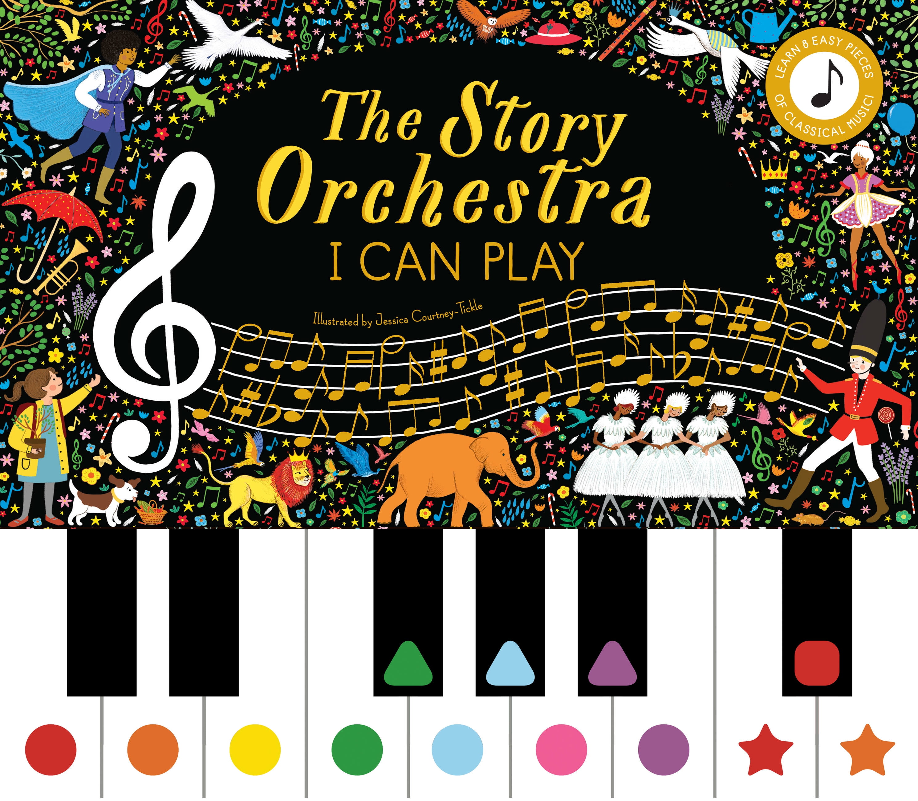 Story Orchestra The Story Orchestra: I Can Play: Learn 8 Easy Pieces of Classical Music!, Book 7, (Hardcover)