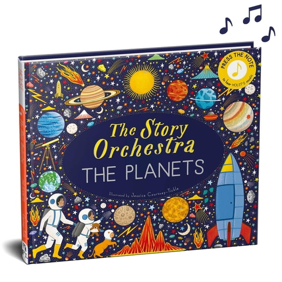 The Story Orchestra: The Story Orchestra: The Planets: Press the Note to Hear Holst's Music (Hardcover)