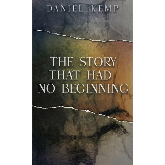 The Story That Had No Beginning, (Hardcover)
