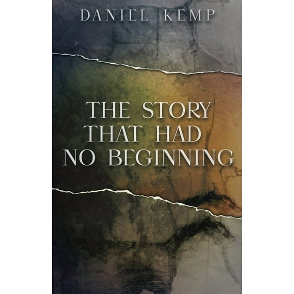 The Story That Had No Beginning, (Paperback)