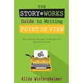 thumbnail image 1 of Pre-Owned The Story Works Guide to Writing Point of View: How to harness the power of POV and write amazing narratives.: Volume 2 (The Story Works Guide to Writing Paperback, 1 of 1