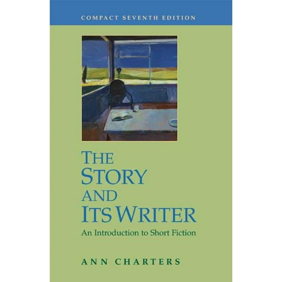 Pre-Owned The Story and Its Writer: An Introduction to Short Fiction (Paperback) 0312442718 9780312442712