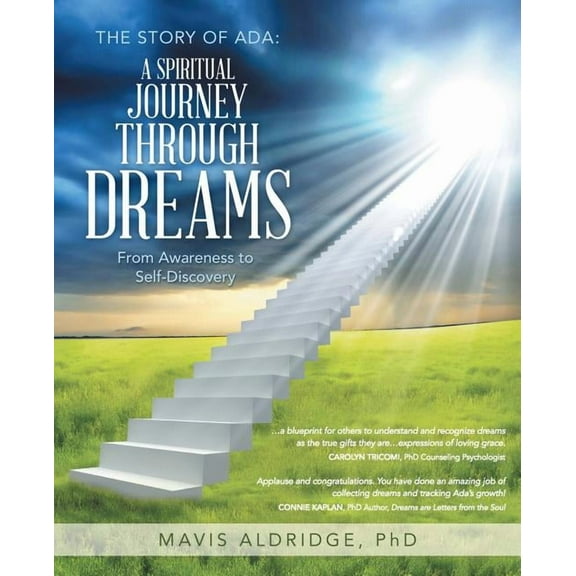 The Story of ADA: A Spiritual Journey Through Dreams: From Awareness to Self-Discovery, (Paperback)