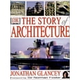 thumbnail image 1 of Pre-Owned The Story of Architecture (Hardcover) 0789459655 9780789459657, 1 of 1