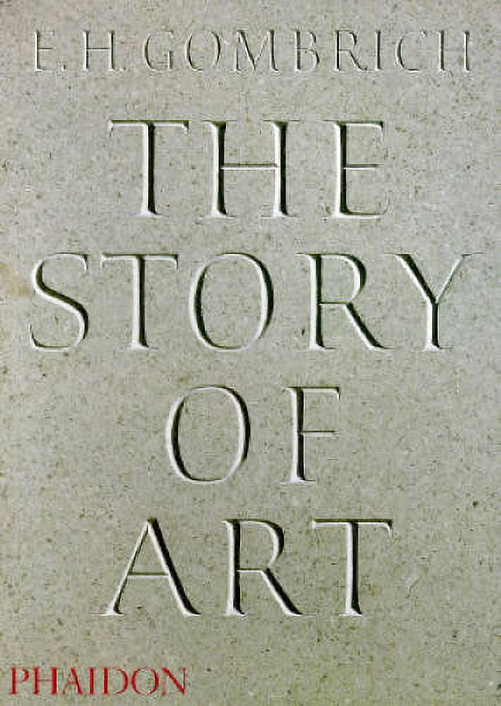 The Story of Art (PreOwned Paperback 9780714832470) by Eh Gombrich