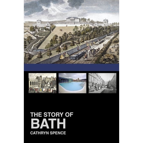 The Story of Bath (Paperback)