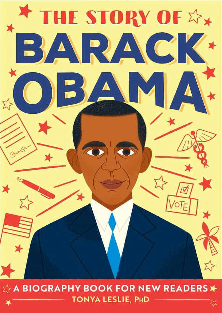 The Story of Barack Obama: Inspiring Biography for Young Readers