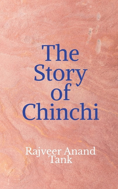 The Story of Chinchi, (Paperback)