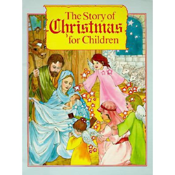 Pre-Owned The Story of Christmas for Children (Paperback) 0824982541 9780824982546
