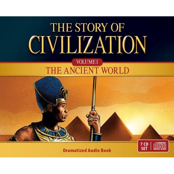 The Story of Civilization Audio Dramatization : VOLUME I - The Ancient World (CD-Audio)