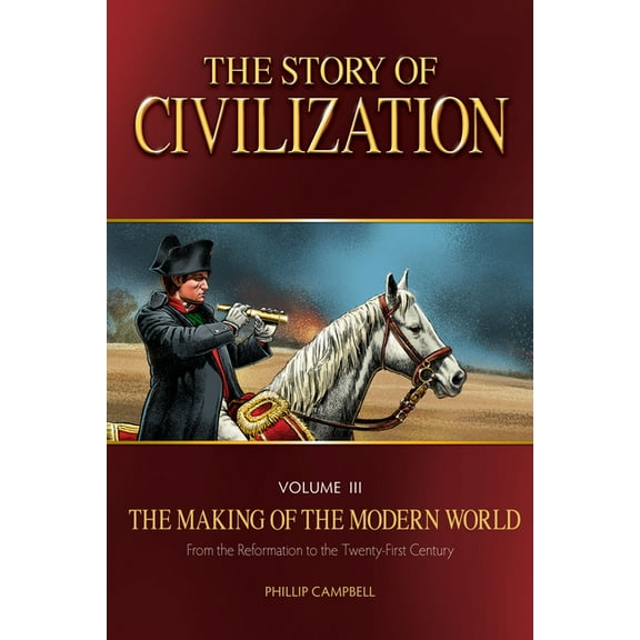 The Story of Civilization : The Making of the Modern World Text Book (Paperback)