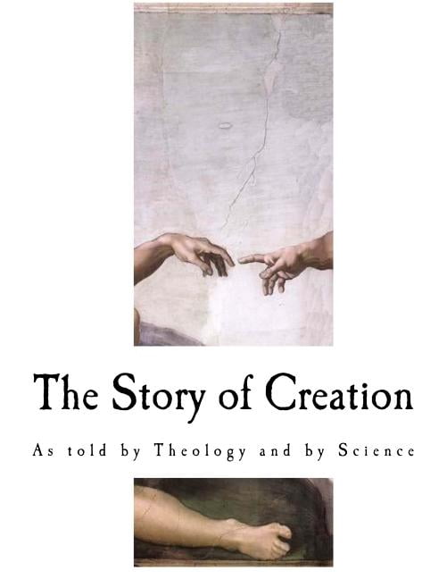The Story of Creation: The Story of Creation (Paperback)