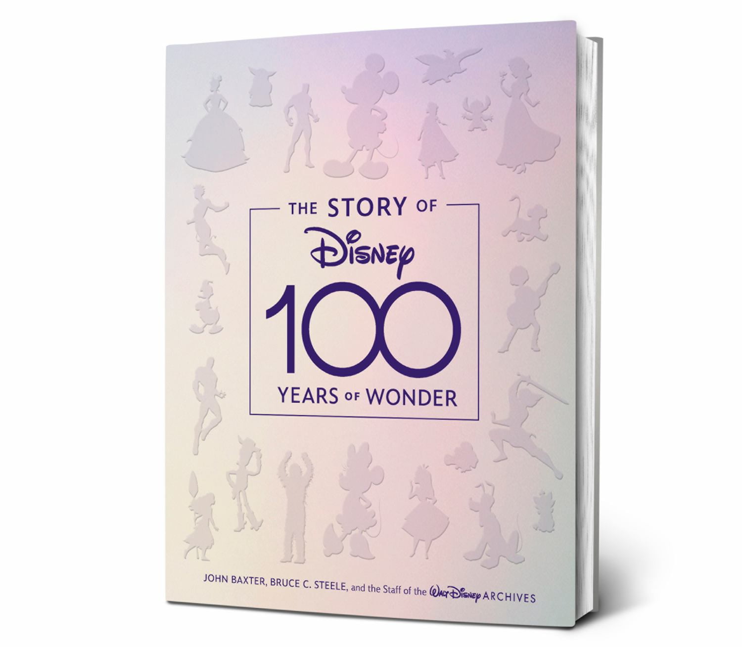 The Story of Disney: 100 Years of Wonder (Media tie-in) (Hardcover)
