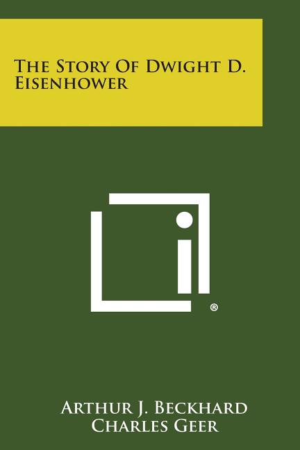 The Story of Dwight D. Eisenhower (Paperback) - image 1 of 1