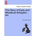 thumbnail image 1 of The Story of Early and Mediaeval Abingdon, Etc. (Paperback), 1 of 1