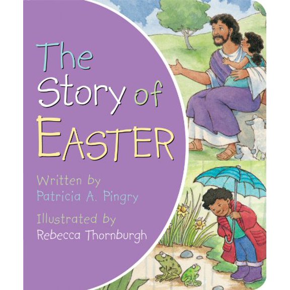 Pre-Owned The Story of Easter (Board Book) 9780824918446