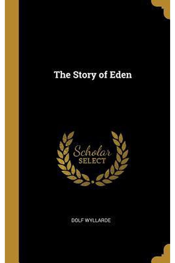The Story of Eden Hardcover