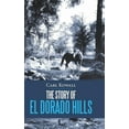 thumbnail image 1 of The Story of El Dorado Hills, 1 of 1